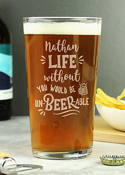 Personalised Momento Personalised Un-beer-able Pint Glass
