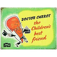 The Original Metal Sign Company Second World War Advert - ’Doctor Carrot - The Children’s Best Friend’ Metal Sign for the Home
