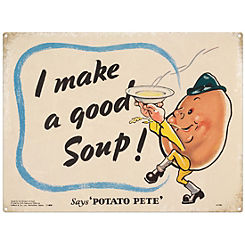 The Original Metal Sign Company Second World War Food Advert - ’I Make A Good Soup - Says Potato Pete!’ Metal Sign for the Home
