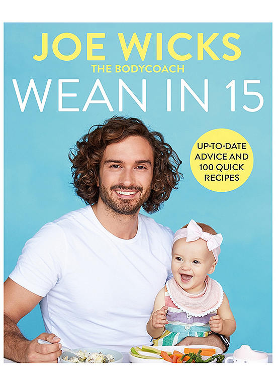 Wean In 15: Up-To-Date Advice And 100 Quick Recipe Book | Grattan